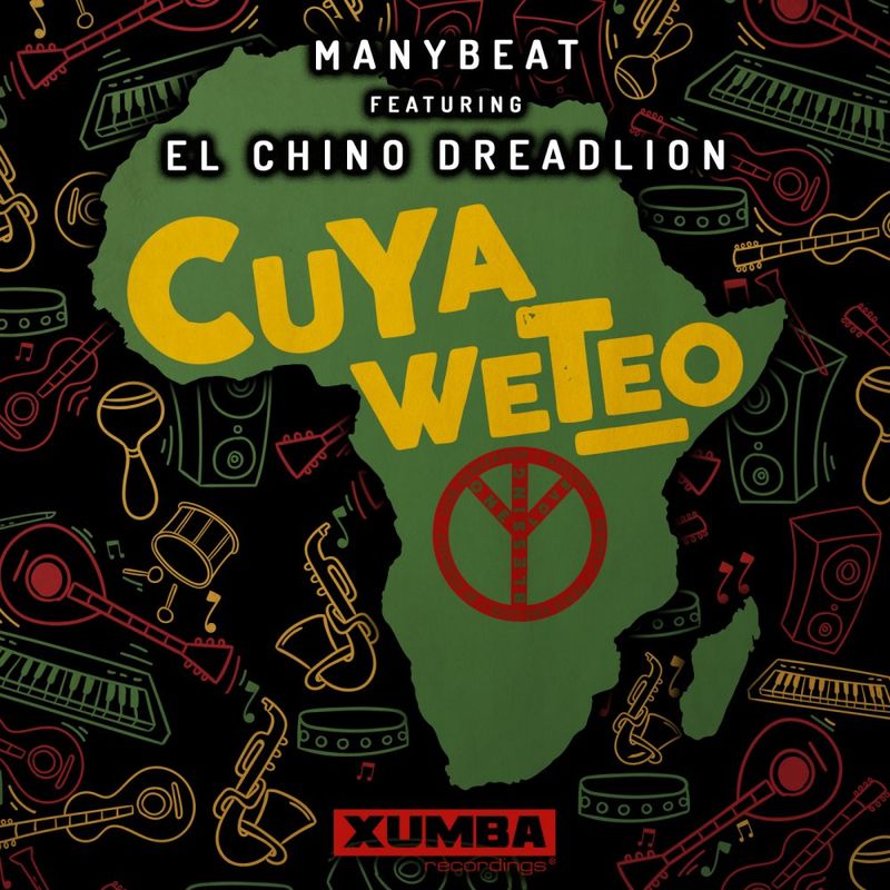 Manybeat ft El Chino DreadLion - Cuyaweteo / Xumba Recordings