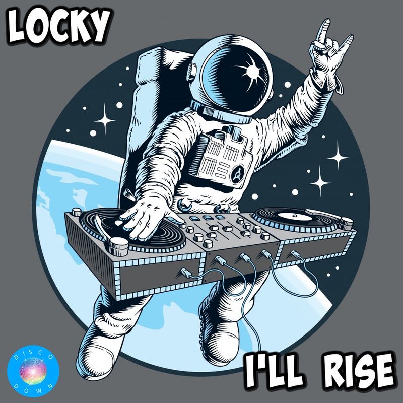 Locky - I'll Rise / Disco Down