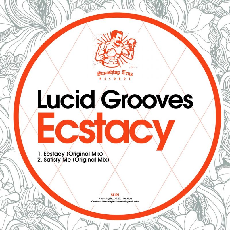 Lucid Grooves - Ecstacy / Smashing Trax Records