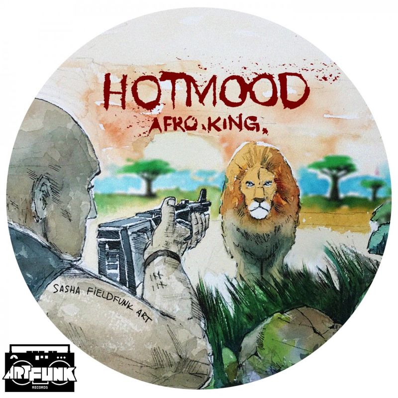 Hotmood - Afro King / ArtFunk Records