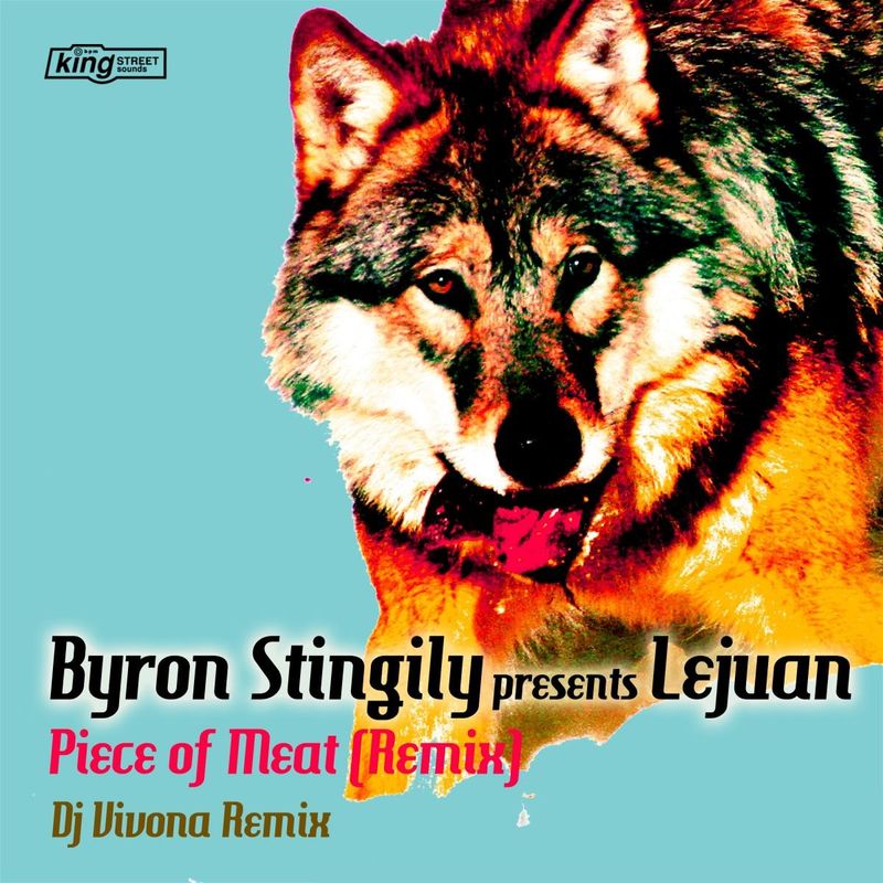 Byron Stingily, Lejuan - Piece Of Meat (Remix) / King Street Sounds
