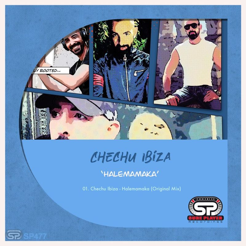 Chechu Ibiza - Halemamaka / SP Recordings
