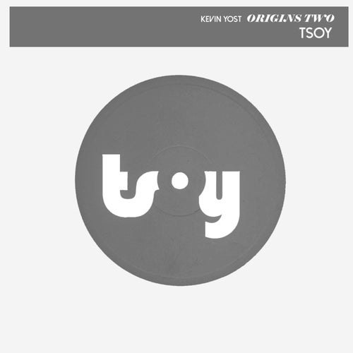 Kevin Yost - Origins Two / TSOY