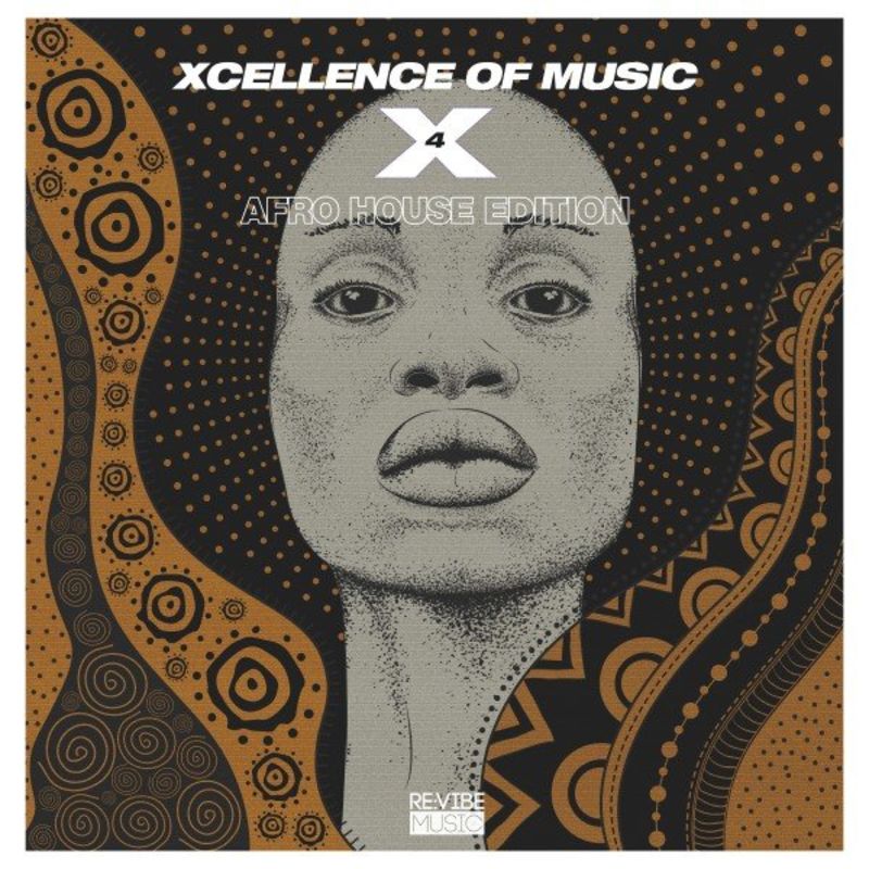 VA - Xcellence of Music: Afro House Edition, Vol. 4 / Re:vibe Music