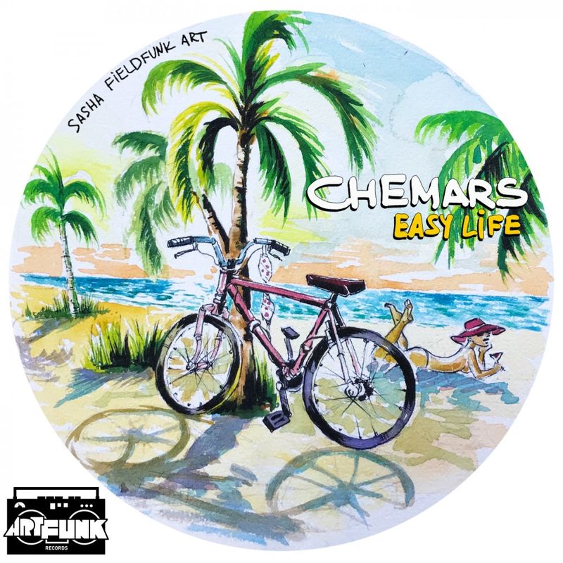 Chemars - Easy Life / ArtFunk Records