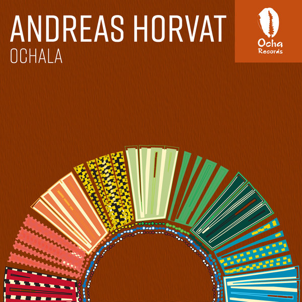 Andreas Horvat - Hold On / Ocha Records