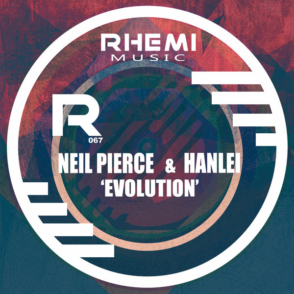 Neil Pierce & Hanlei - Evolution / Rhemi Music