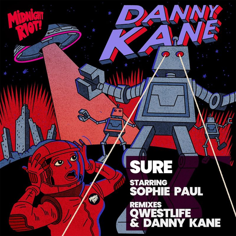 Danny Kane starring Sophie Paul - Sure / Midnight Riot