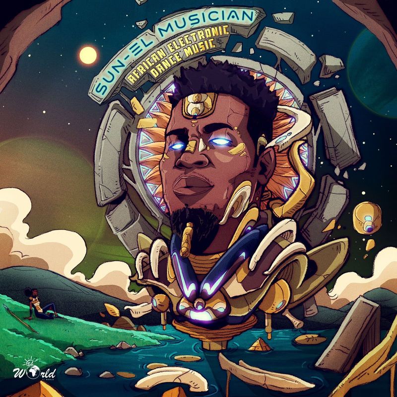 Sun-El Musician - African Electronic Dance Music / EL World Music