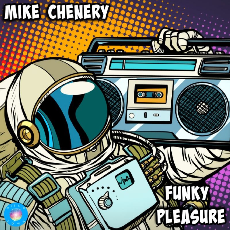 Mike Chenery - Funky Pleasure / Disco Down