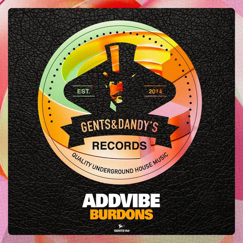 Addvibe - Burdons / Gents & Dandy's