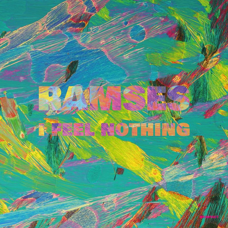 Ramses - I Feel Nothing EP / Kompakt