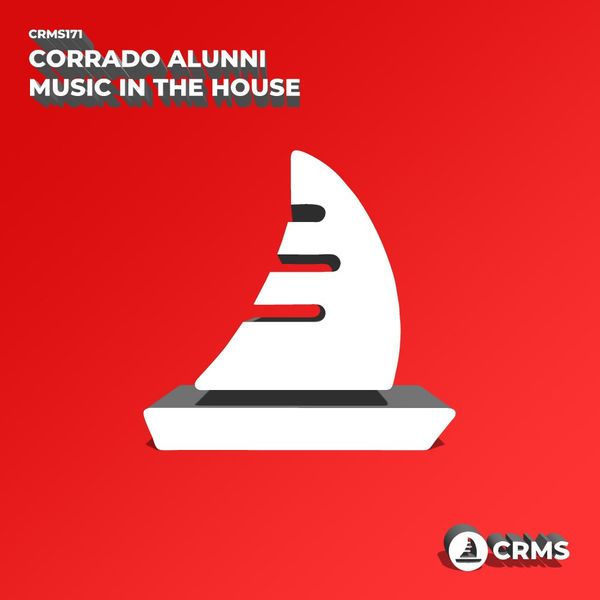 Corrado Alunni - Music In The House / CRMS Records