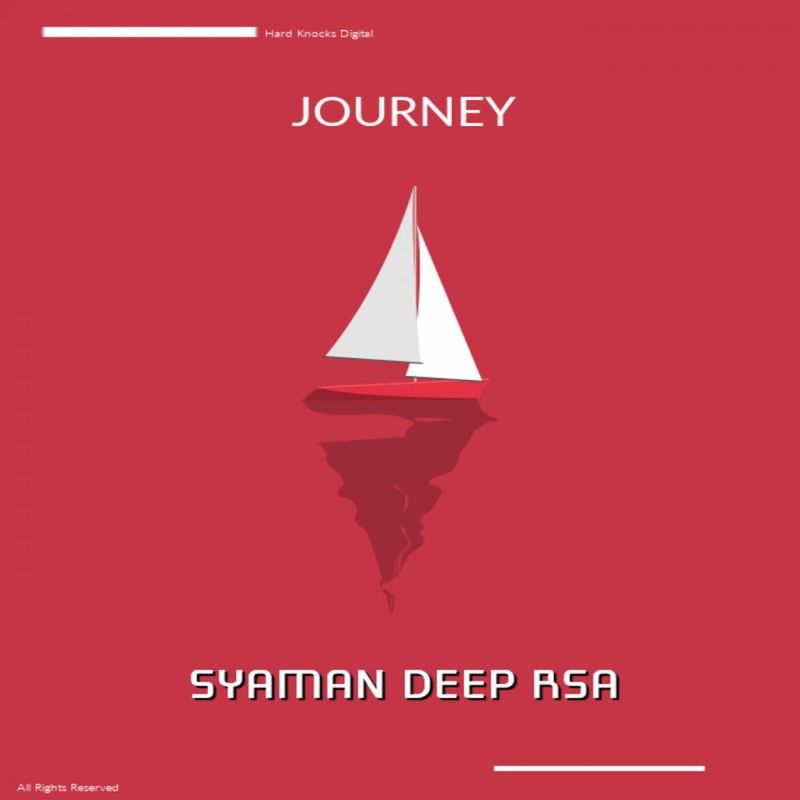 Syaman Deep RSA - Journey / Hard Knocks Digital