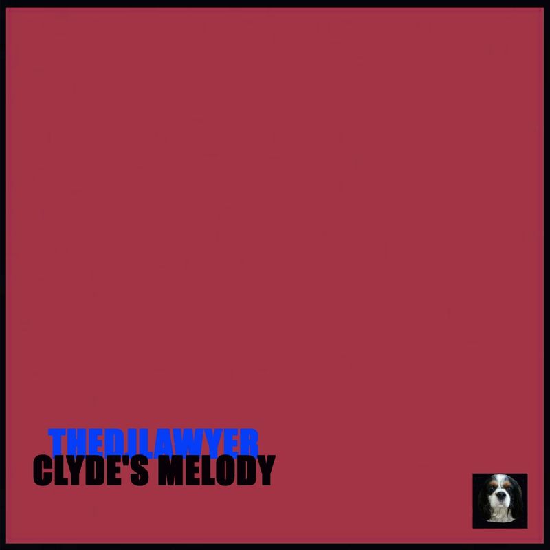 TheDJLawyer - Clyde's Melody / Bruto Records
