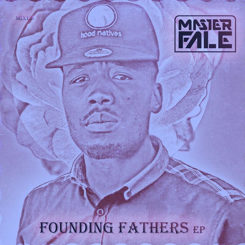Master Fale - Founding Fathers EP (Mixed) / 4 Bits House Music