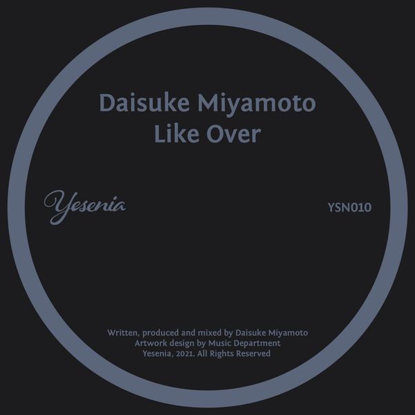 Daisuke Miyamoto - Like Over / Yesenia