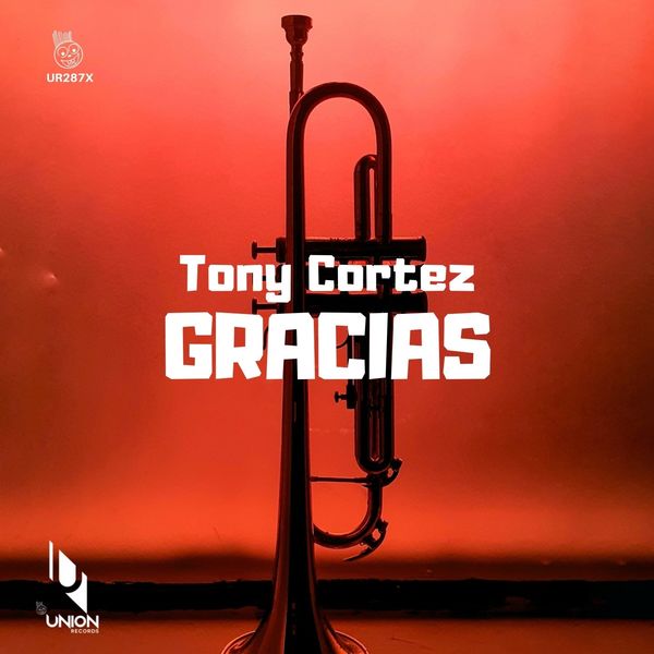 Tony Cortez - Gracias / Union Records