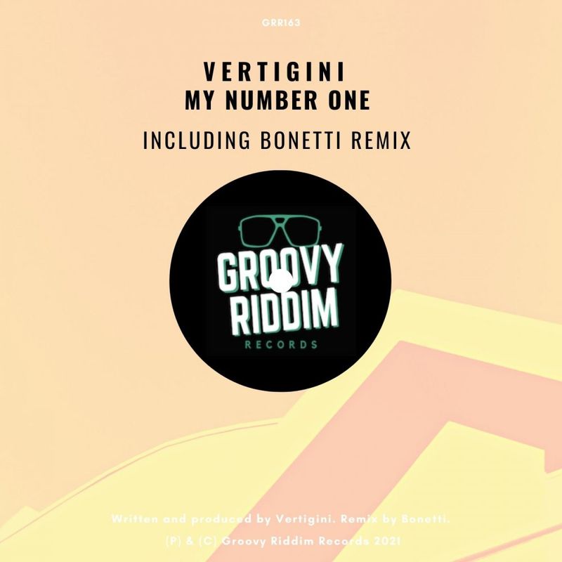 Vertigini - My Number One / Groovy Riddim Records