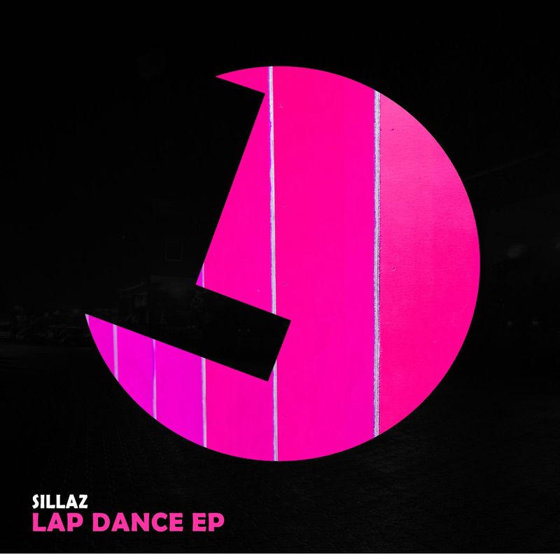 Sillaz - Lap Dance EP / Loulou Records