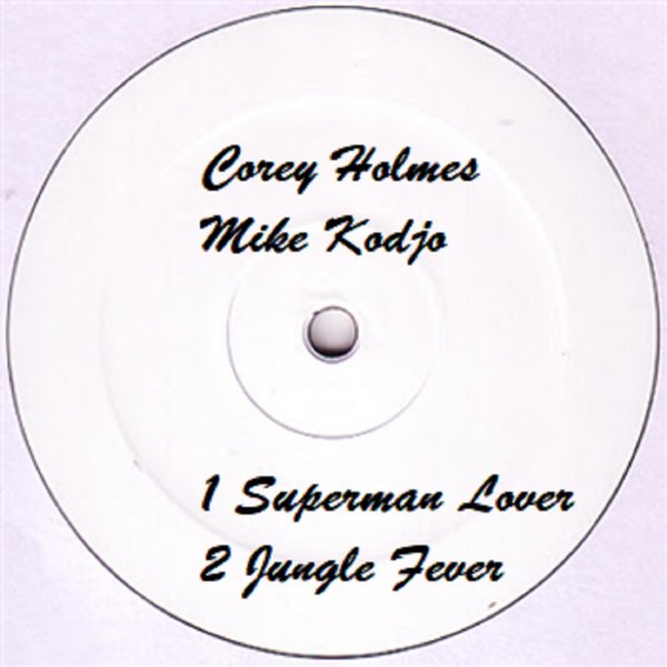 Corey Holmes & Mike Kodjo - Superman Lover / Digital Generation