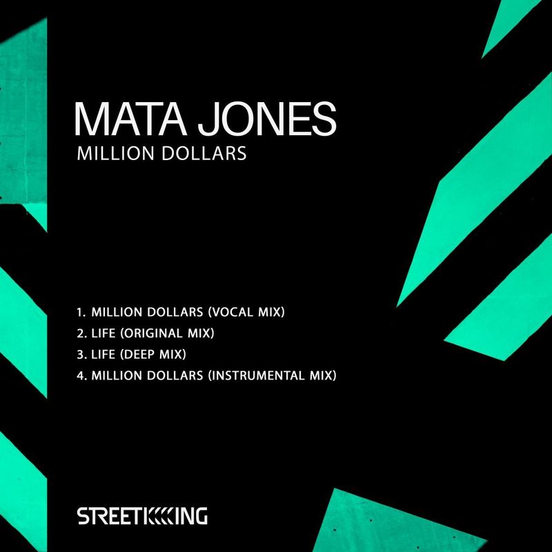 Mata Jones - Million Dollars / Street King