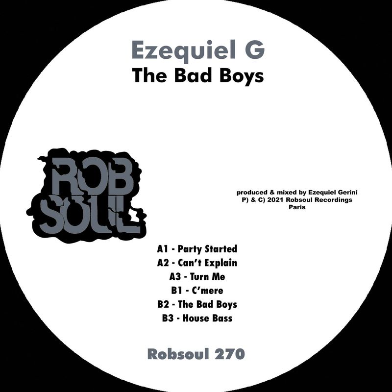 Ezequiel G - The Bad Boys / Robsoul