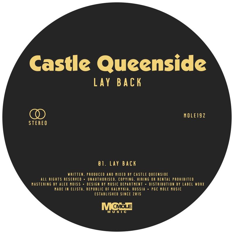 Castle Queenside - Lay Back / Mole Music
