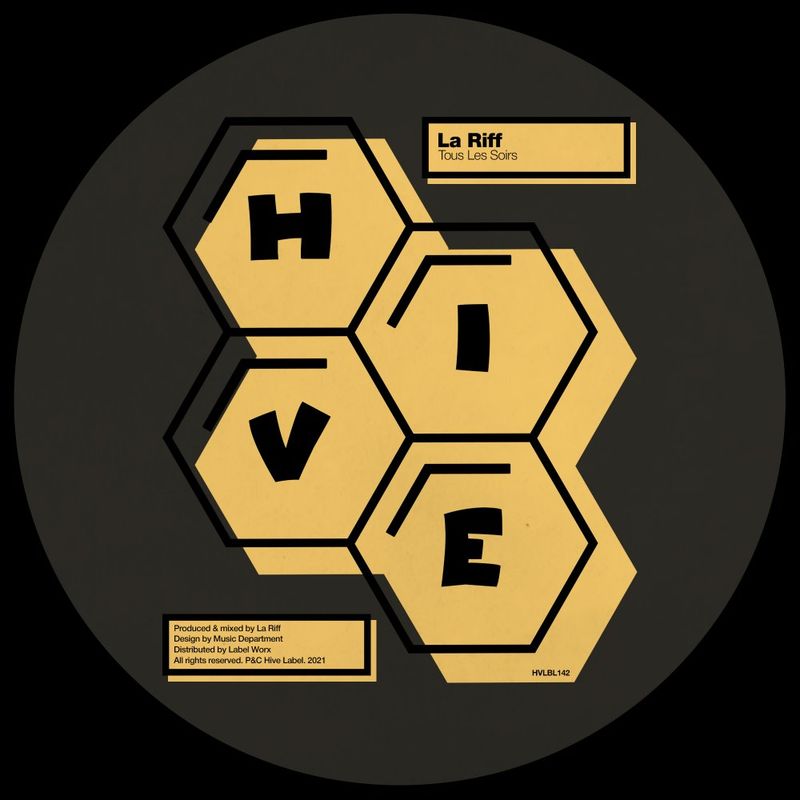 La Riff - Tous Les Soirs / Hive Label
