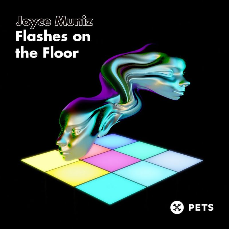 Joyce Muniz - Flashes On The Floor / Pets Recordings