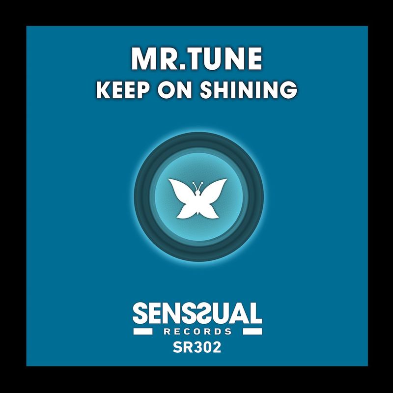 Mr.Tune - Keep on Shining / Senssual Records