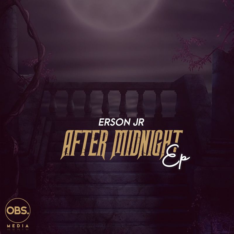 Erson Jr - After Midnight EP / OBS Media