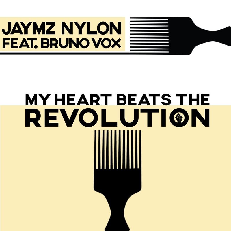 Jaymz Nylon ft Bruno Vox - My Heart Beats The Revolution / Nylon Trax
