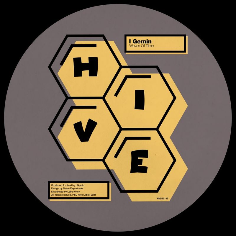 I Gemin - Waves Of Time / Hive Label