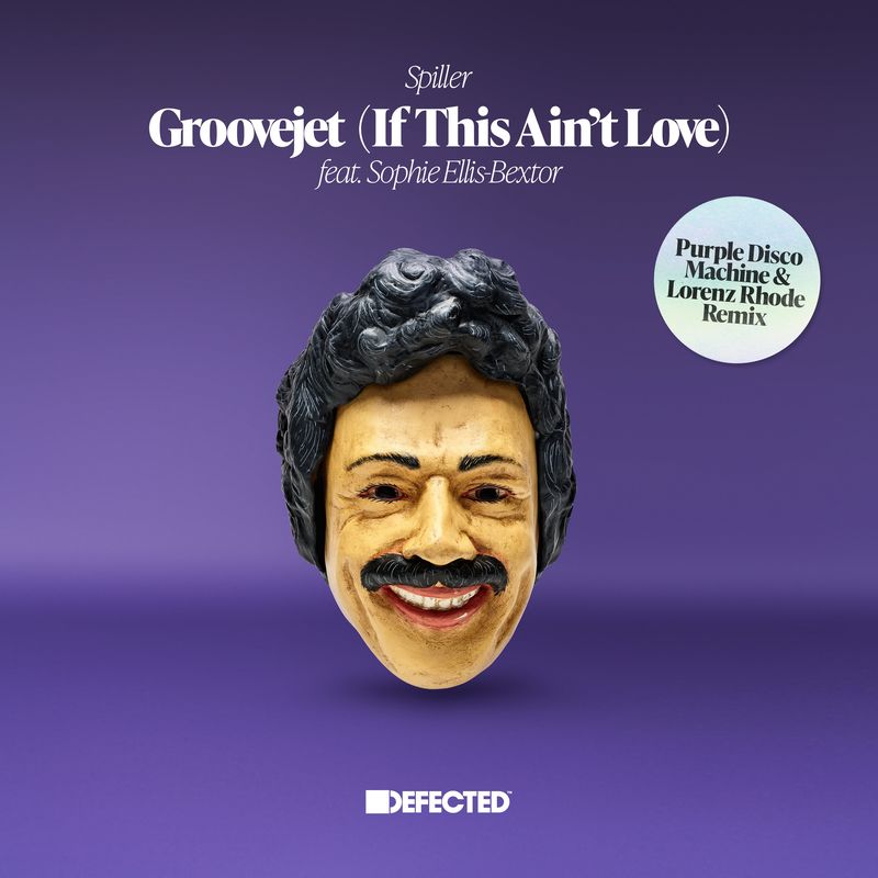 Spiller - Groovejet (If This Ain't Love) [feat. Sophie Ellis-Bextor] (Purple Disco Machine & Lorenz Rhode Remix) / Defected Records