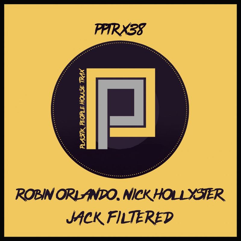 Robin Orlando & Nick Hollyster - Jack Filtered / Plastik People Digital