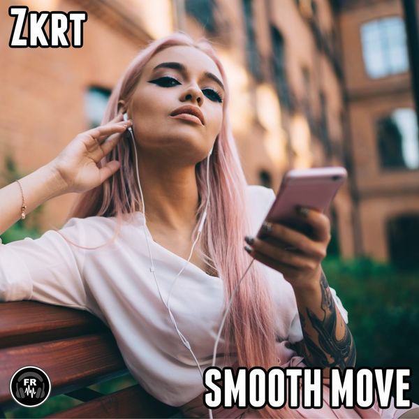 ZKRT - Smooth Move / Funky Revival