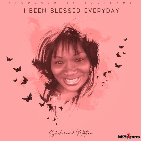 Shelmaneik Watson - I been Blessed Everyday / D#Sharp Records