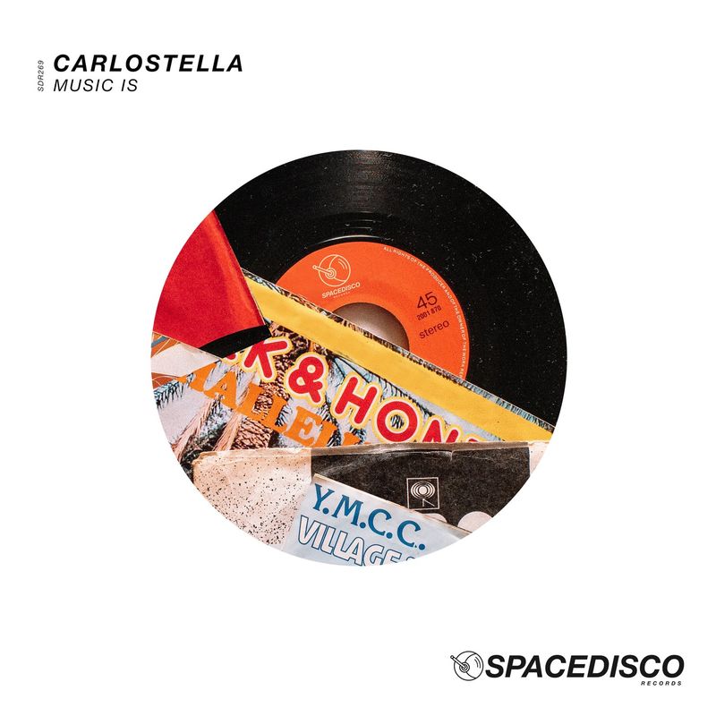 Carlostella - Music Is / Spacedisco Records