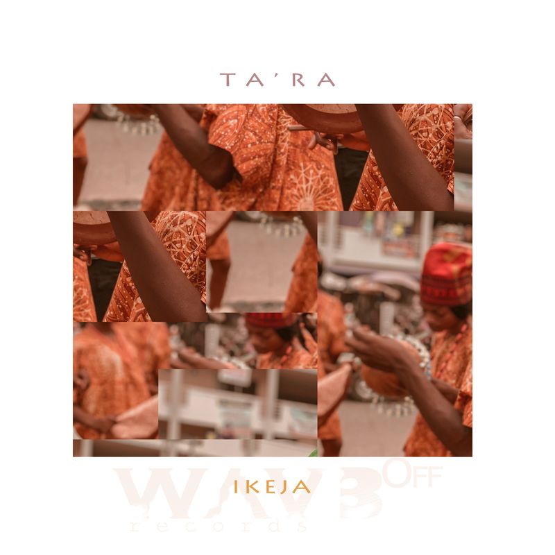 iKeja - Ta'ra / WAV3Off records