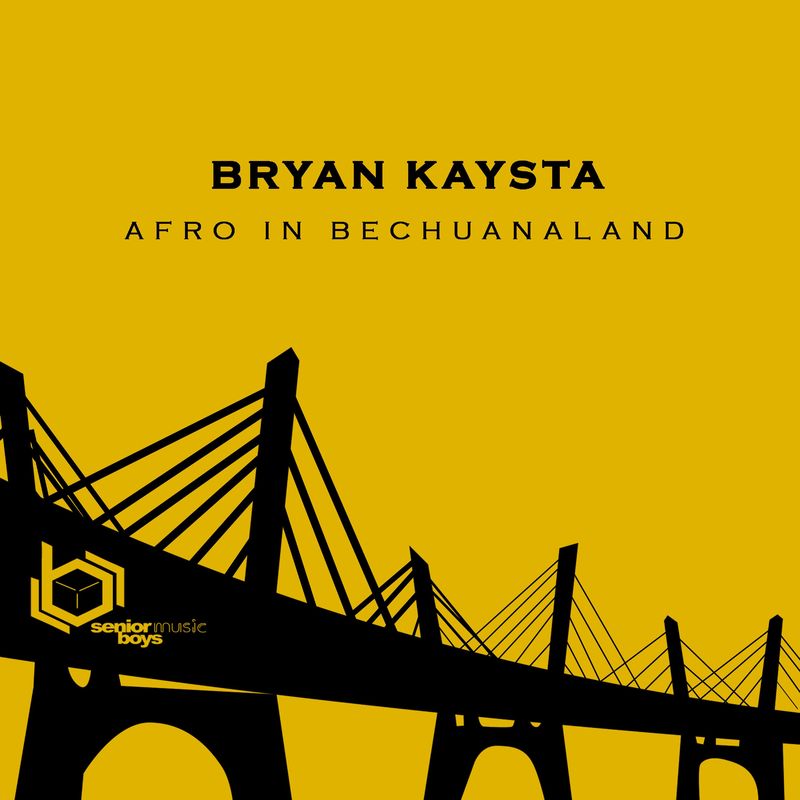 Bryan Kaysta - Afro in Bechuanaland / Senior Boys Music