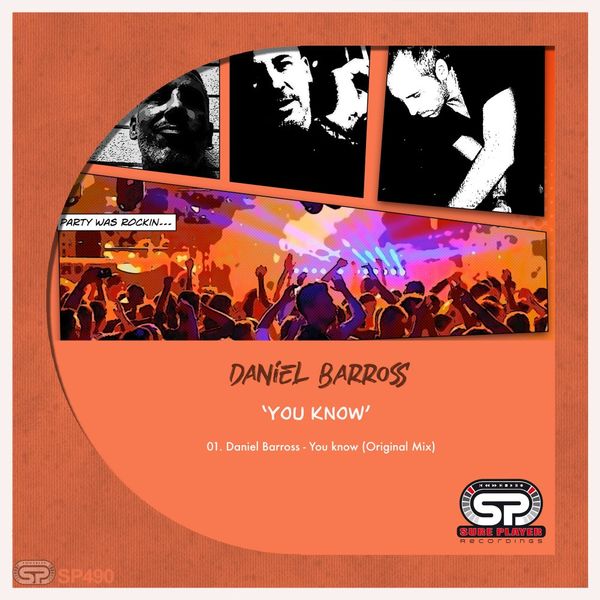 Daniel Barross - You Know / SP Recordings