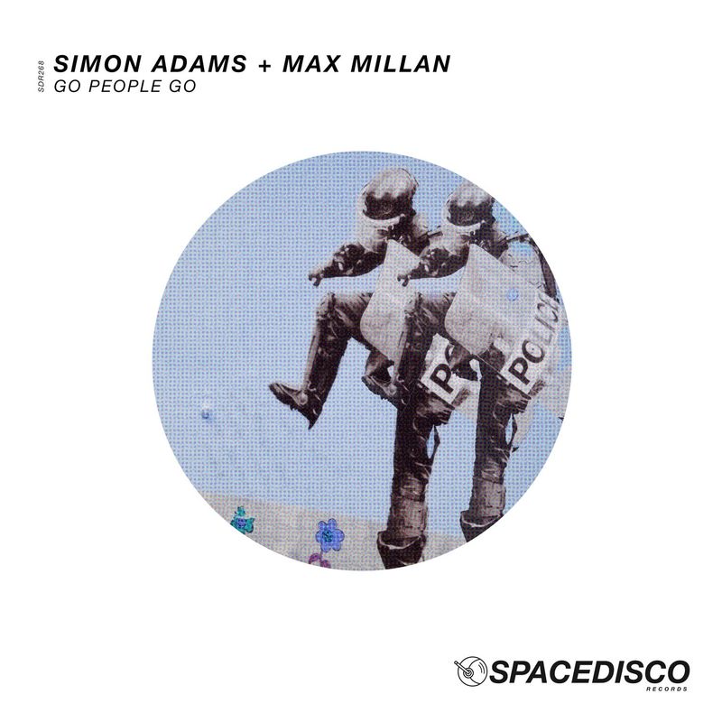 Simon Adams & Max Millan - Go People Go / Spacedisco Records