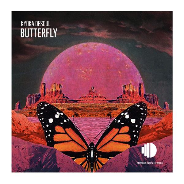 Kyika DeSoul - Butterfly / Selebogo Capital Records