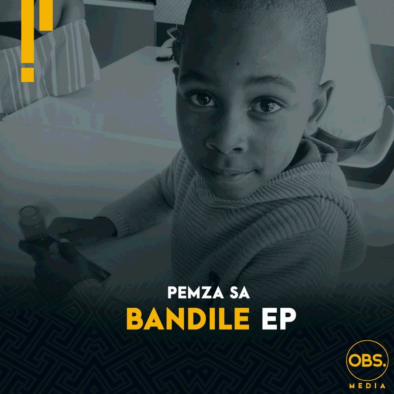 Pemza SA - Bandile EP / OBS Media