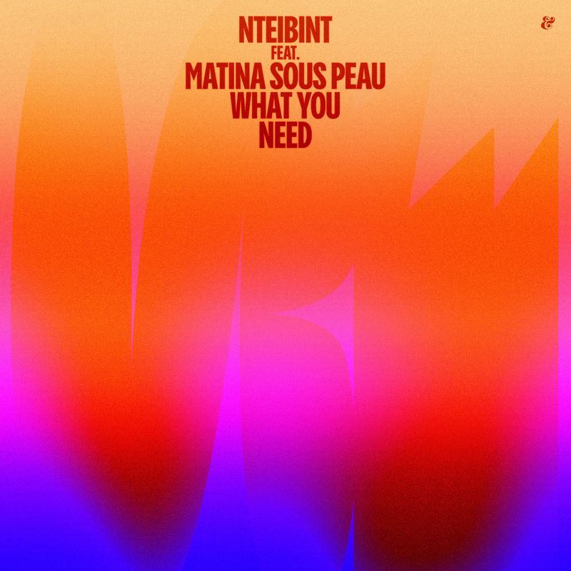 NTEIBINT ft Matina Sous Peau - What You Need / Eskimo Recordings