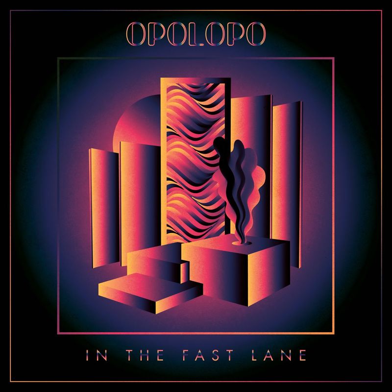 Opolopo - In the Fast Lane / Vive La Musique