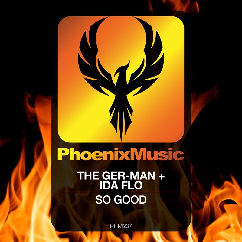 The Ger-Man & Ida fLO - So Good / Phoenix Music