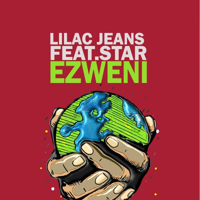 Lilac Jeans ft Star - Ezweni / Lilac Jeans Records