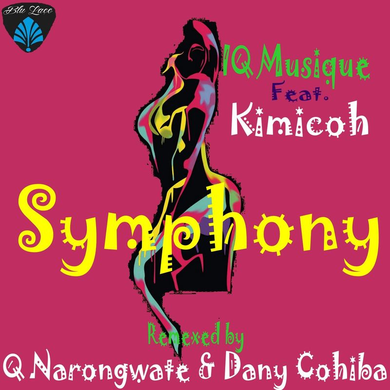 IQ Musique ft Kimicoh - Symphony / Blu Lace Music